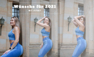 Lauralamode Fitbit Fitbit Blogger Ambassador Fitbit Ambassador 2021 Vorsätze Jahresvorsätze Berlin Fitnessblogger Lifestyleblogger